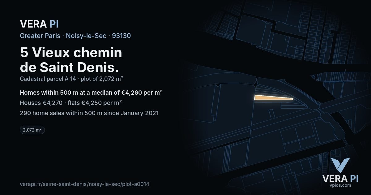 5 Vieux chemin de Saint Denis, Noisy-le-Sec at night – the plot lit, the parcels around coloured by the prices near them