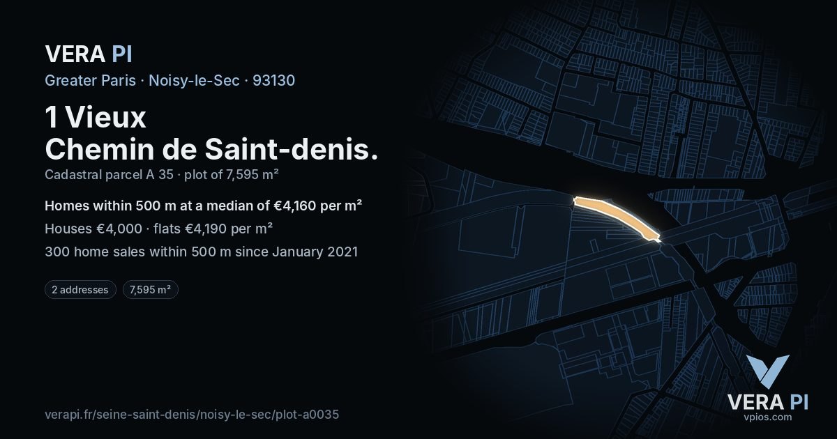 1 Vieux Chemin de Saint-denis, Noisy-le-Sec at night – the plot lit, the parcels around coloured by the prices near them