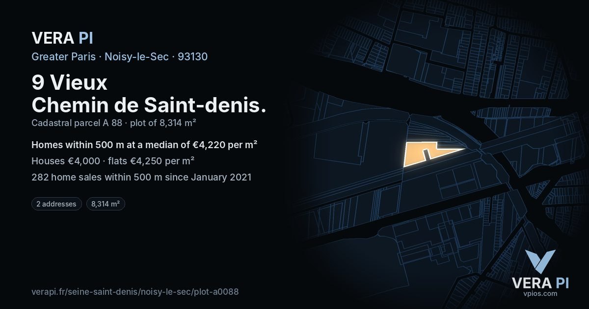 9 Vieux Chemin de Saint-denis, Noisy-le-Sec at night – the plot lit, the parcels around coloured by the prices near them