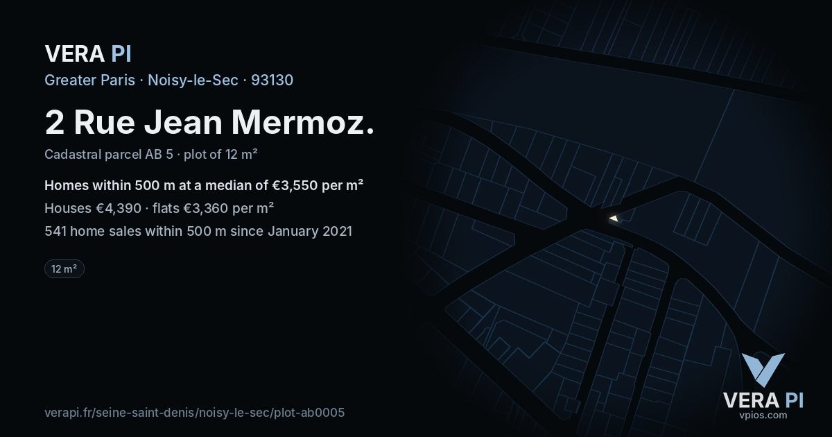 2 Rue Jean Mermoz, Noisy-le-Sec at night – the plot lit, the parcels around coloured by the prices near them