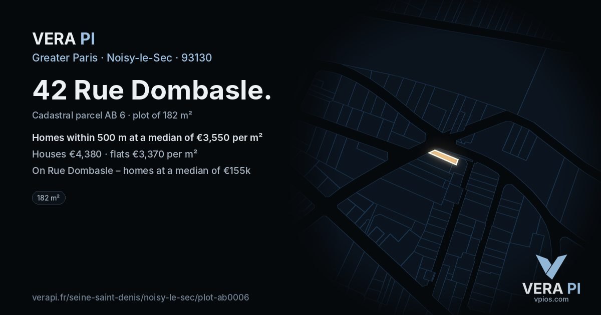 42 Rue Dombasle, Noisy-le-Sec at night – the plot lit, the parcels around coloured by the prices near them