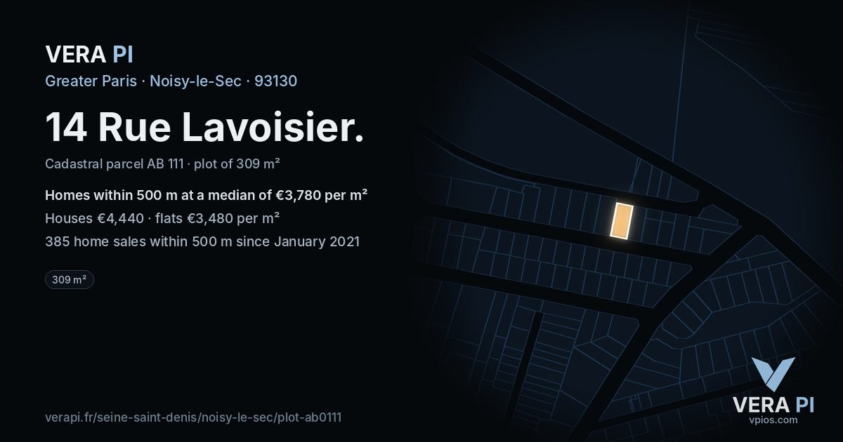 14 Rue Lavoisier, Noisy-le-Sec at night – the plot lit, the parcels around coloured by the prices near them