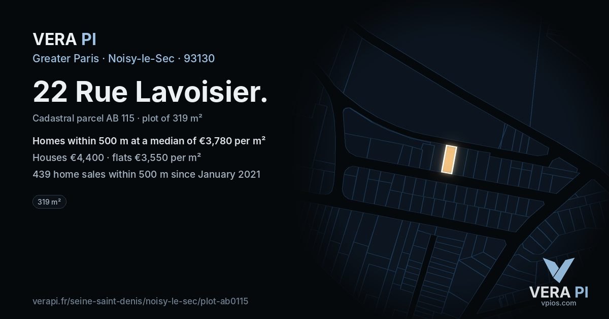 22 Rue Lavoisier, Noisy-le-Sec at night – the plot lit, the parcels around coloured by the prices near them