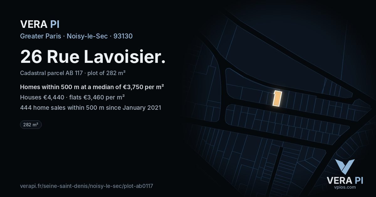 26 Rue Lavoisier, Noisy-le-Sec at night – the plot lit, the parcels around coloured by the prices near them