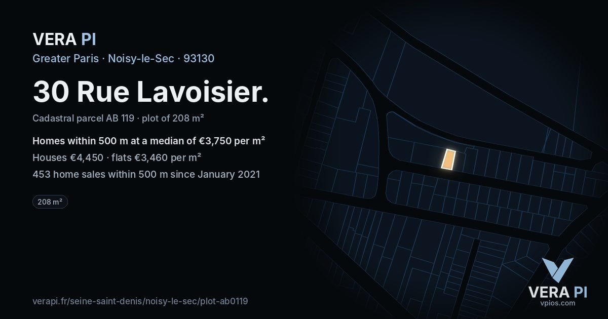 30 Rue Lavoisier, Noisy-le-Sec at night – the plot lit, the parcels around coloured by the prices near them
