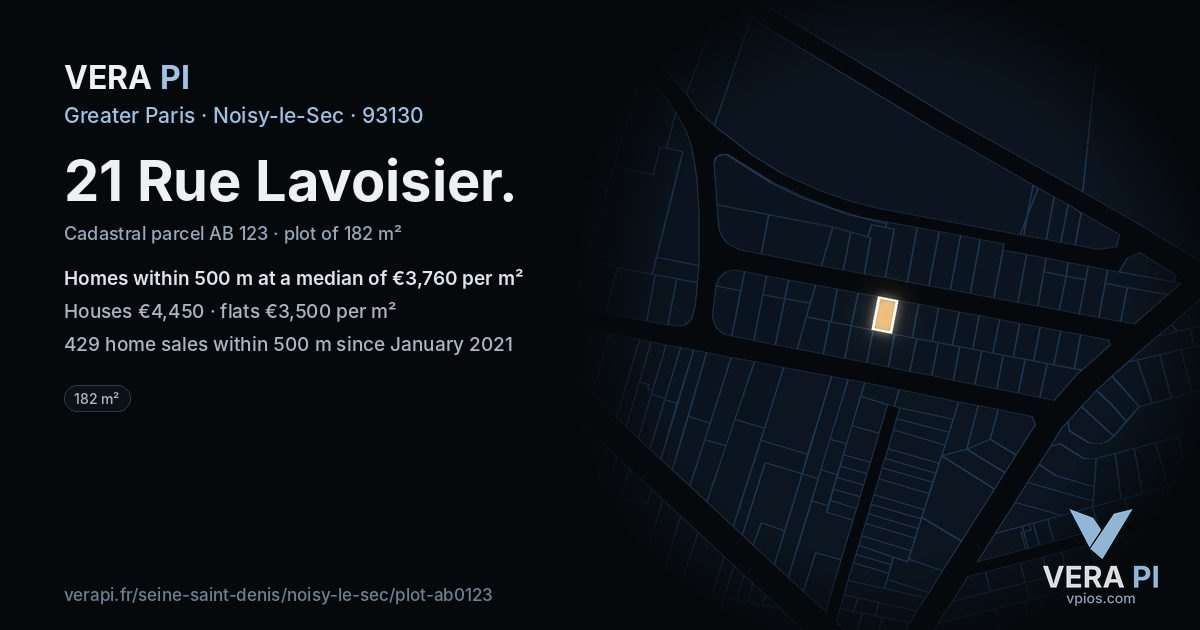 21 Rue Lavoisier, Noisy-le-Sec at night – the plot lit, the parcels around coloured by the prices near them
