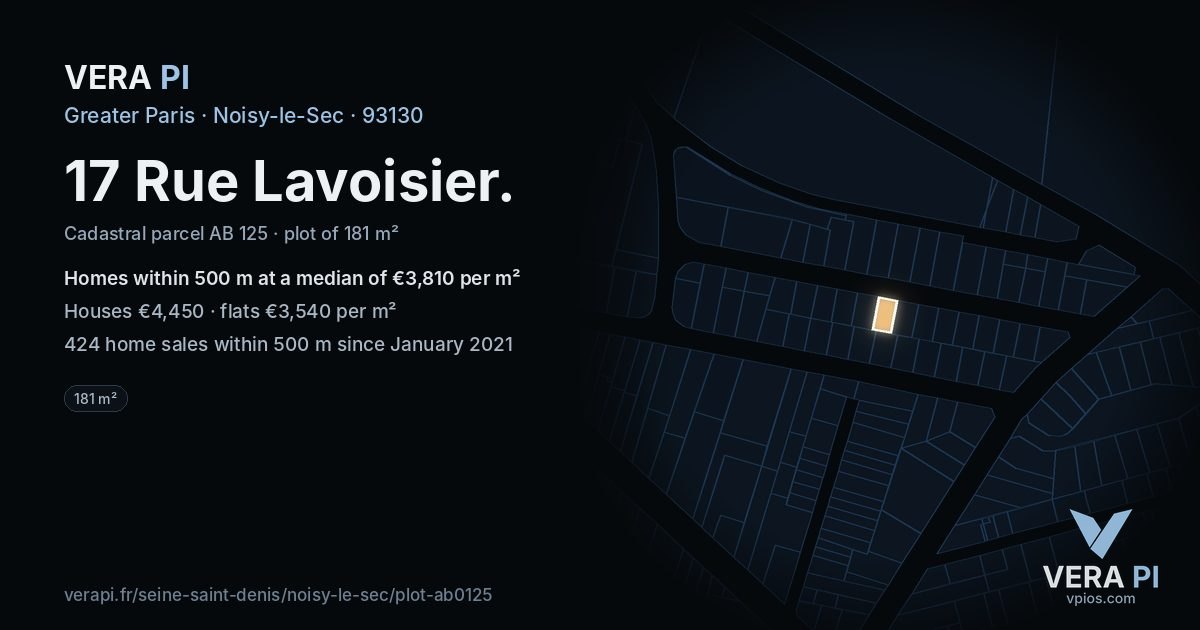 17 Rue Lavoisier, Noisy-le-Sec at night – the plot lit, the parcels around coloured by the prices near them