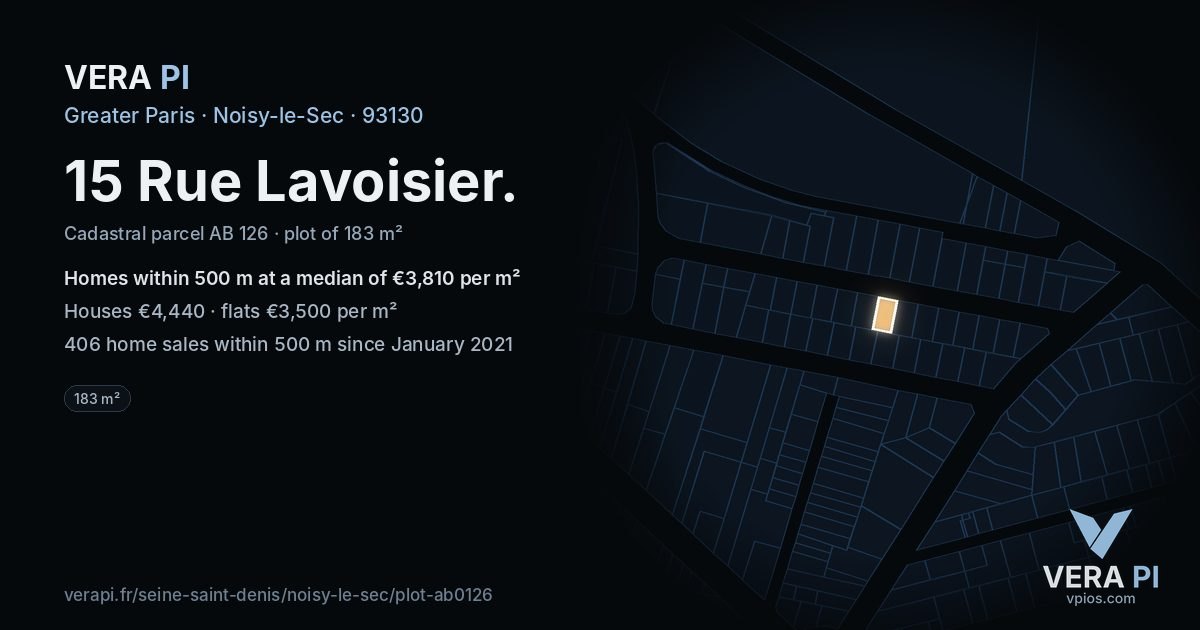 15 Rue Lavoisier, Noisy-le-Sec at night – the plot lit, the parcels around coloured by the prices near them