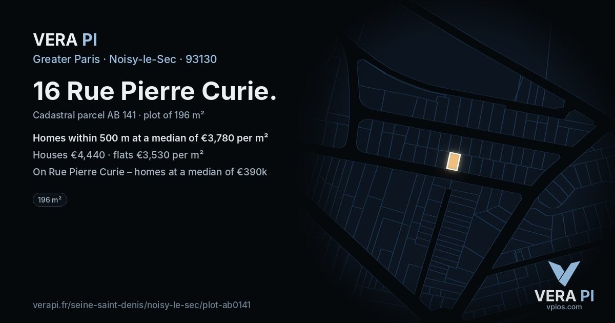 16 Rue Pierre Curie, Noisy-le-Sec at night – the plot lit, the parcels around coloured by the prices near them