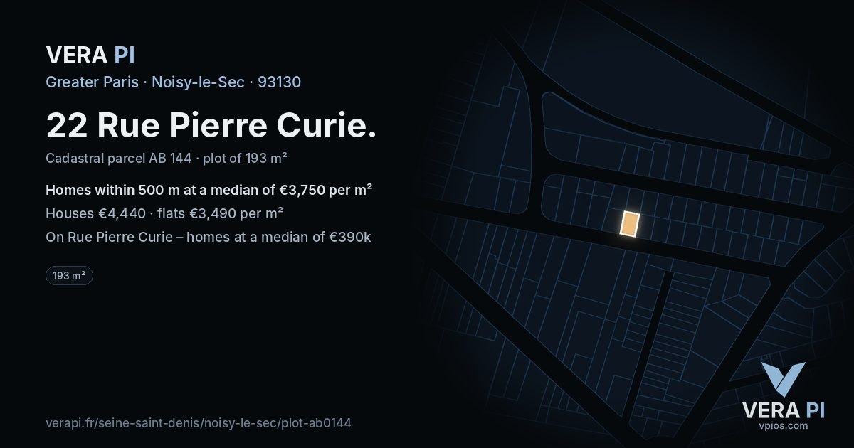 22 Rue Pierre Curie, Noisy-le-Sec at night – the plot lit, the parcels around coloured by the prices near them