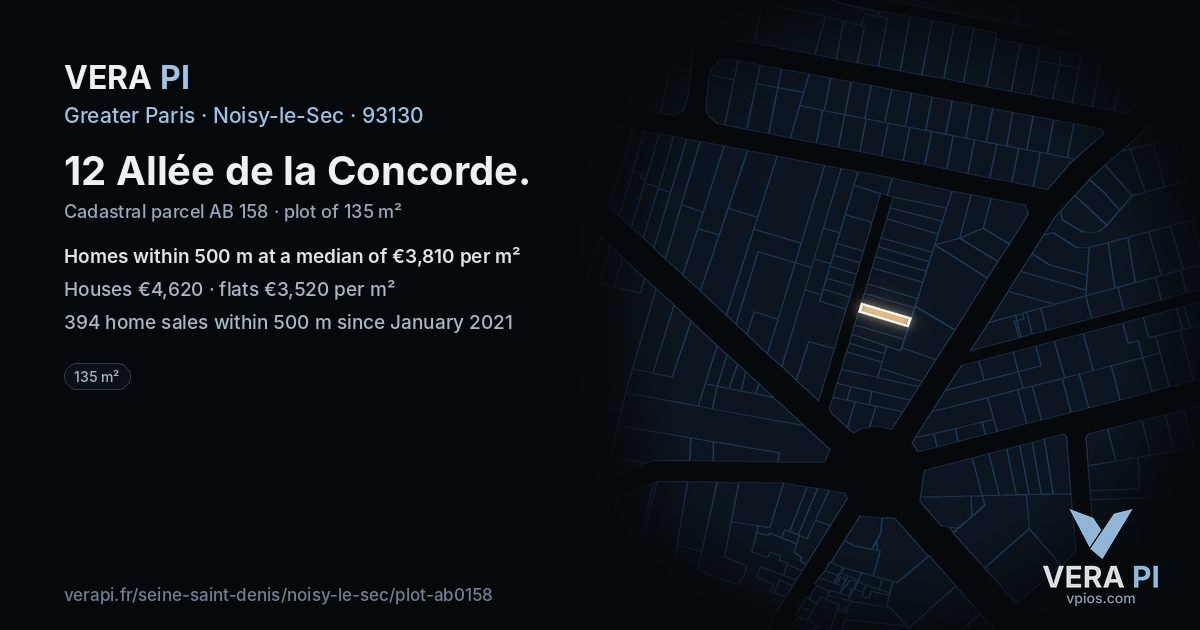 12 Allée de la Concorde, Noisy-le-Sec at night – the plot lit, the parcels around coloured by the prices near them