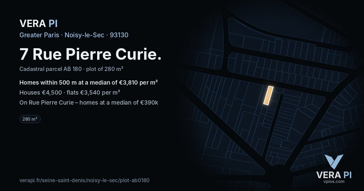 7 Rue Pierre Curie, Noisy-le-Sec at night – the plot lit, the parcels around coloured by the prices near them