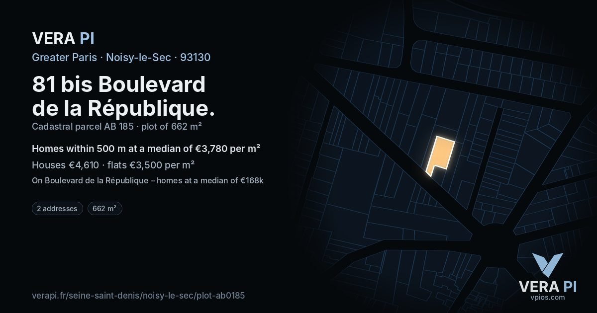 81 bis Boulevard de la République, Noisy-le-Sec at night – the plot lit, the parcels around coloured by the prices near them