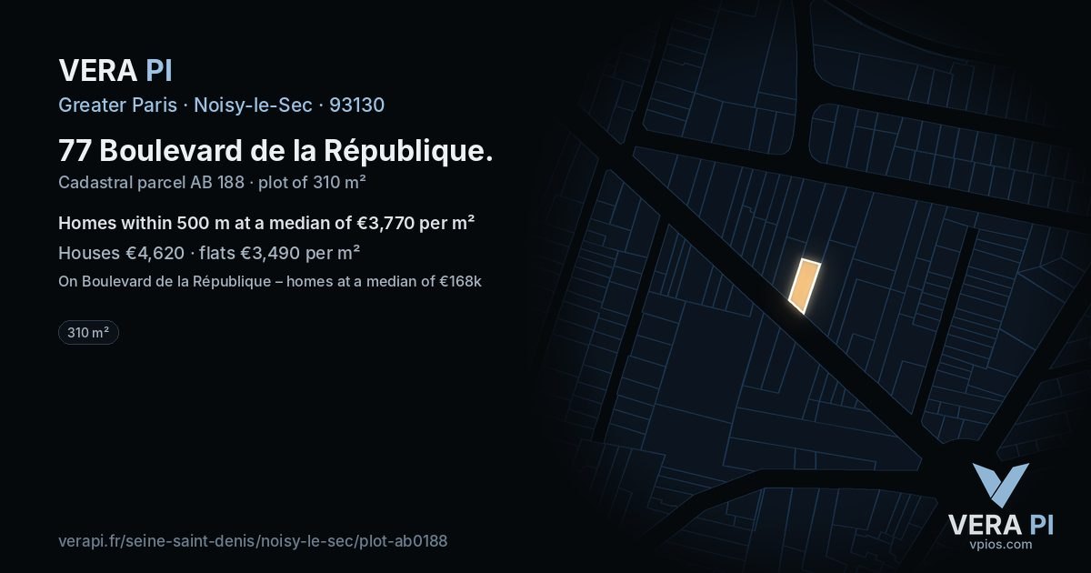 77 Boulevard de la République, Noisy-le-Sec at night – the plot lit, the parcels around coloured by the prices near them