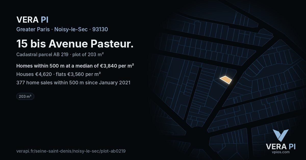 15 bis Avenue Pasteur, Noisy-le-Sec at night – the plot lit, the parcels around coloured by the prices near them