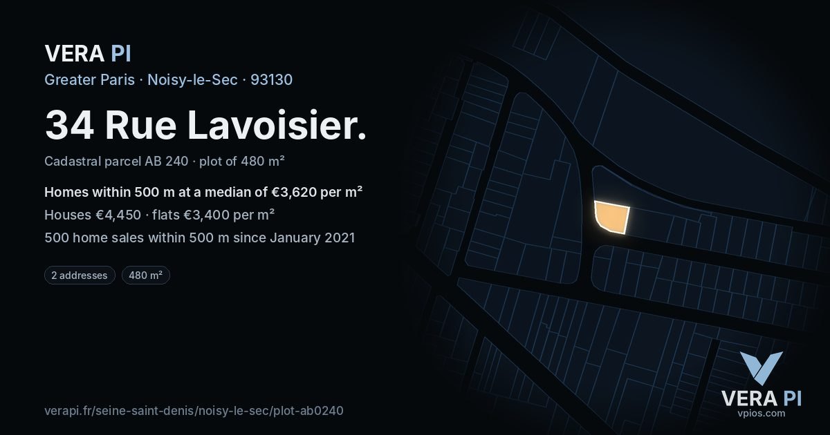 34 Rue Lavoisier, Noisy-le-Sec at night – the plot lit, the parcels around coloured by the prices near them