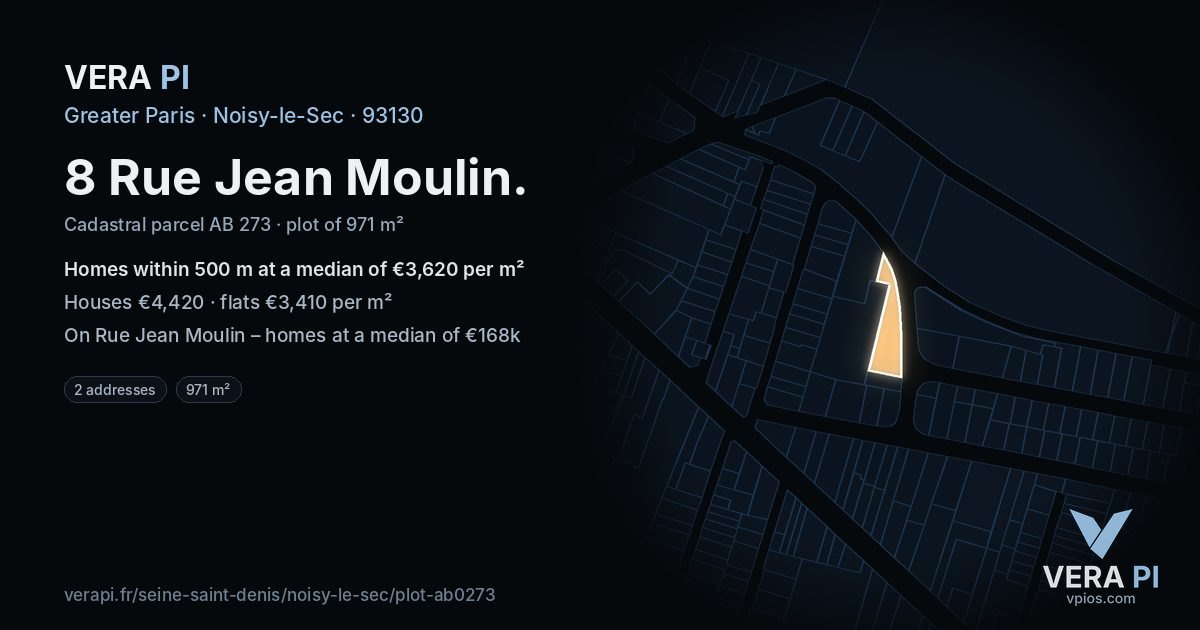 8 Rue Jean Moulin, Noisy-le-Sec at night – the plot lit, the parcels around coloured by the prices near them