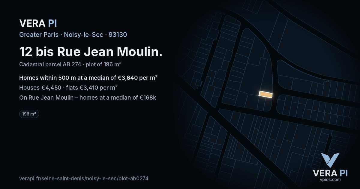 12 bis Rue Jean Moulin, Noisy-le-Sec at night – the plot lit, the parcels around coloured by the prices near them
