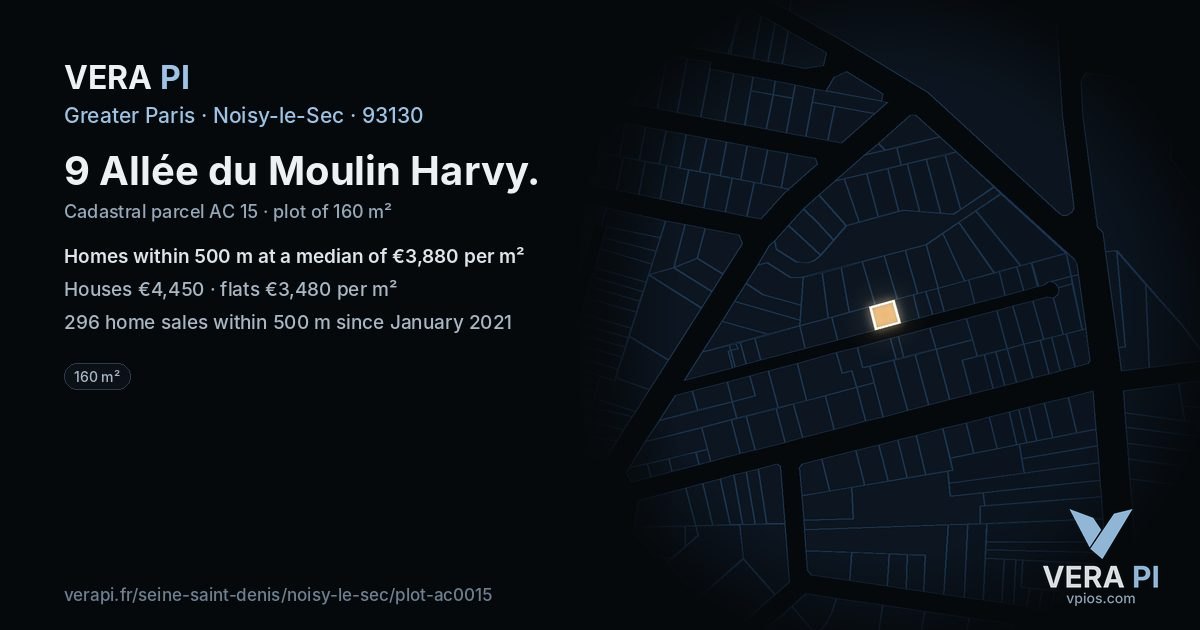 9 Allée du Moulin Harvy, Noisy-le-Sec at night – the plot lit, the parcels around coloured by the prices near them