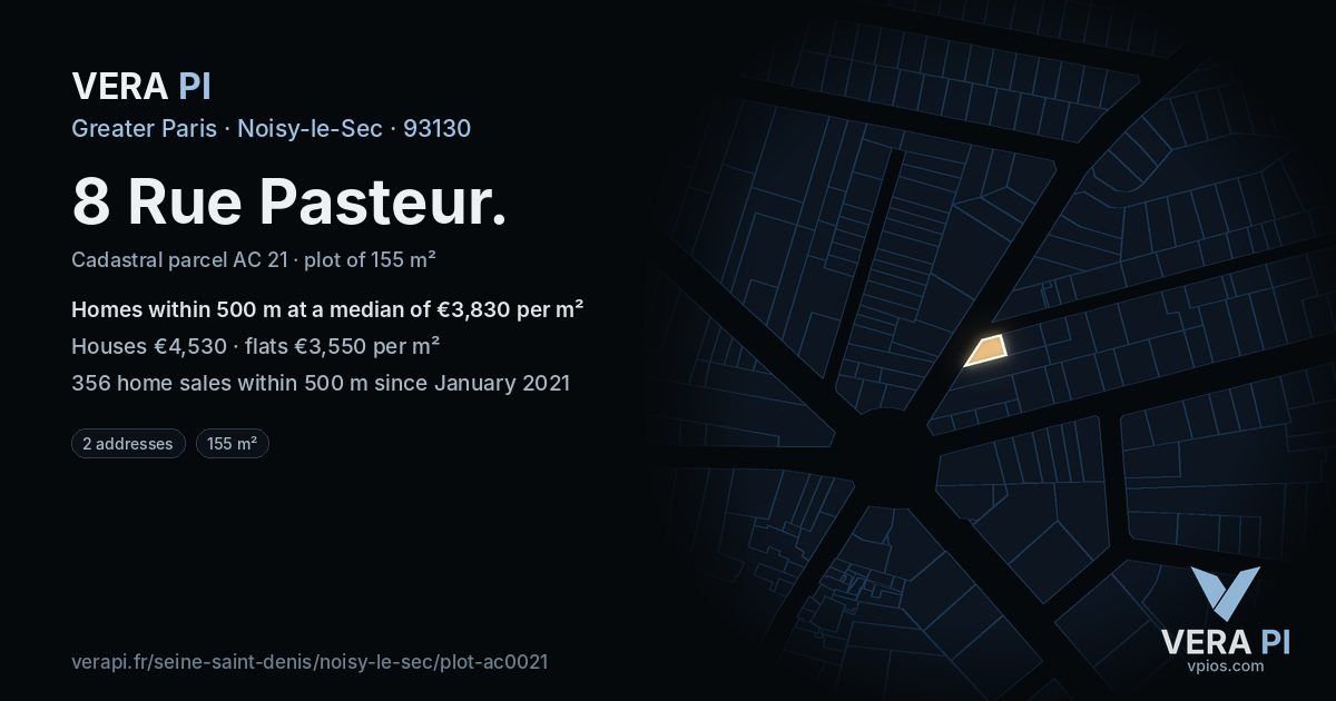 8 Rue Pasteur, Noisy-le-Sec at night – the plot lit, the parcels around coloured by the prices near them