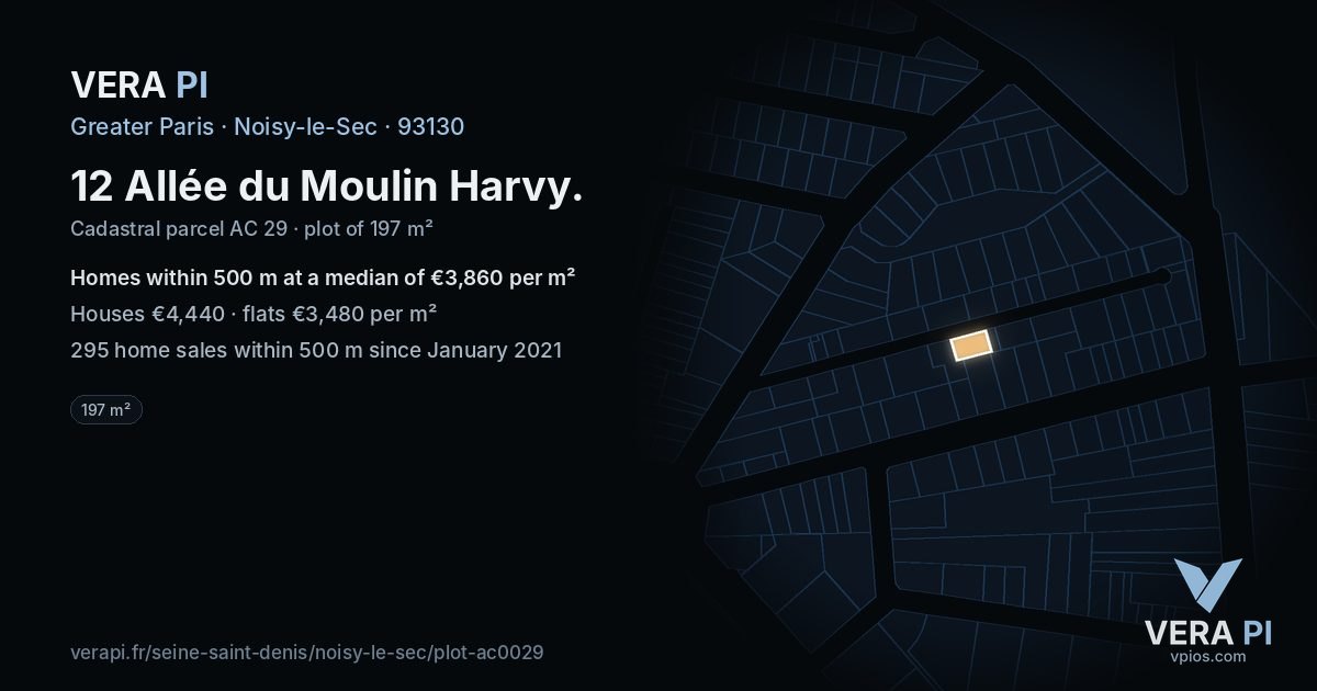 12 Allée du Moulin Harvy, Noisy-le-Sec at night – the plot lit, the parcels around coloured by the prices near them