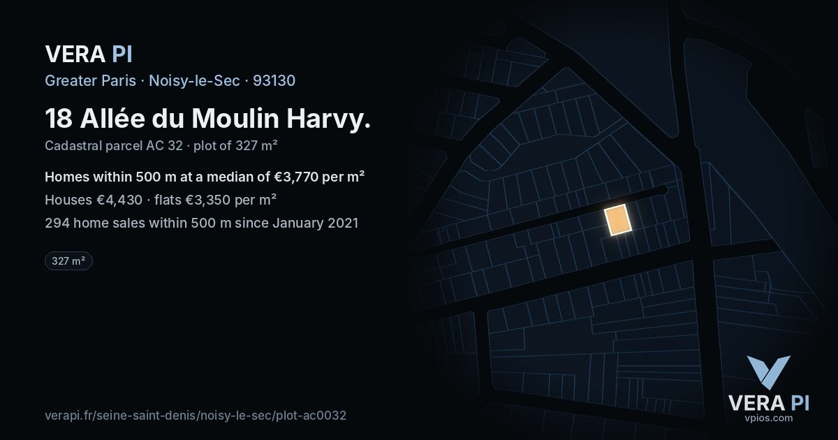 18 Allée du Moulin Harvy, Noisy-le-Sec at night – the plot lit, the parcels around coloured by the prices near them