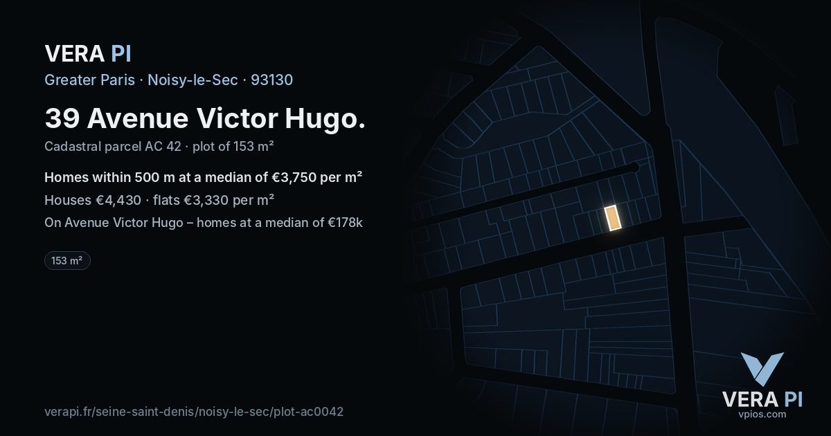 39 Avenue Victor Hugo, Noisy-le-Sec at night – the plot lit, the parcels around coloured by the prices near them