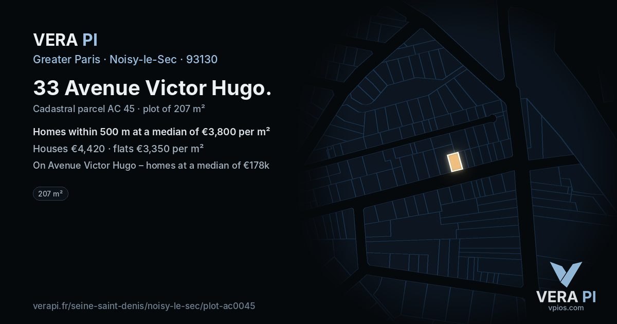 33 Avenue Victor Hugo, Noisy-le-Sec at night – the plot lit, the parcels around coloured by the prices near them