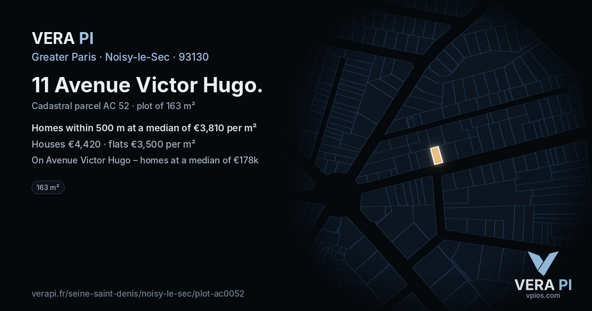 11 Avenue Victor Hugo, Noisy-le-Sec at night – the plot lit, the parcels around coloured by the prices near them