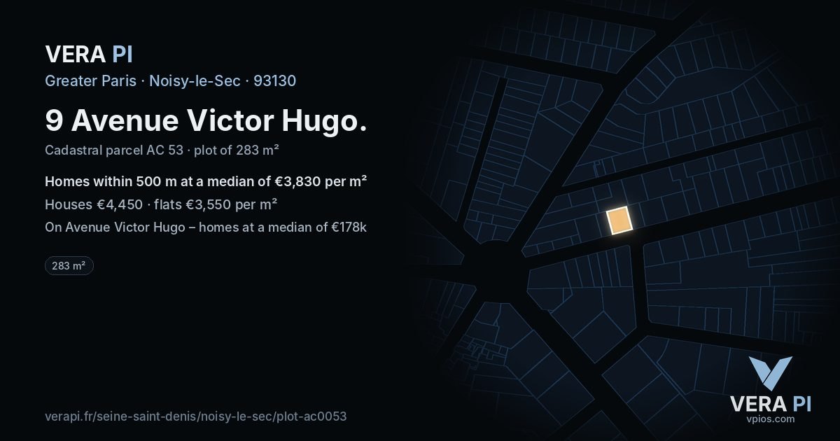 9 Avenue Victor Hugo, Noisy-le-Sec at night – the plot lit, the parcels around coloured by the prices near them