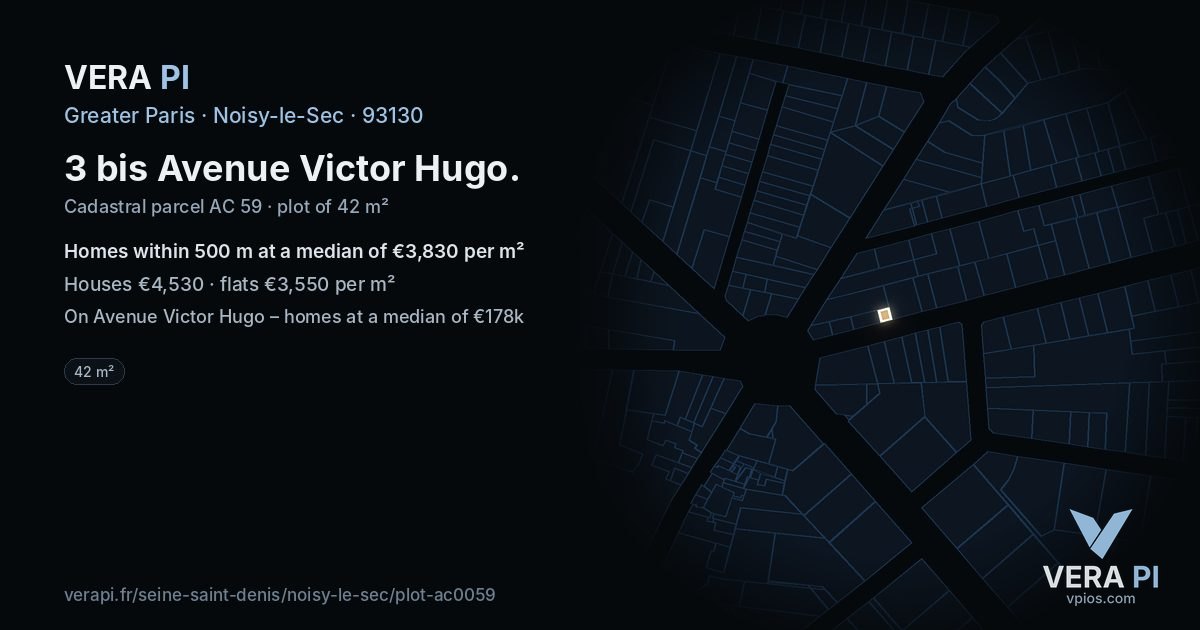 3 bis Avenue Victor Hugo, Noisy-le-Sec at night – the plot lit, the parcels around coloured by the prices near them