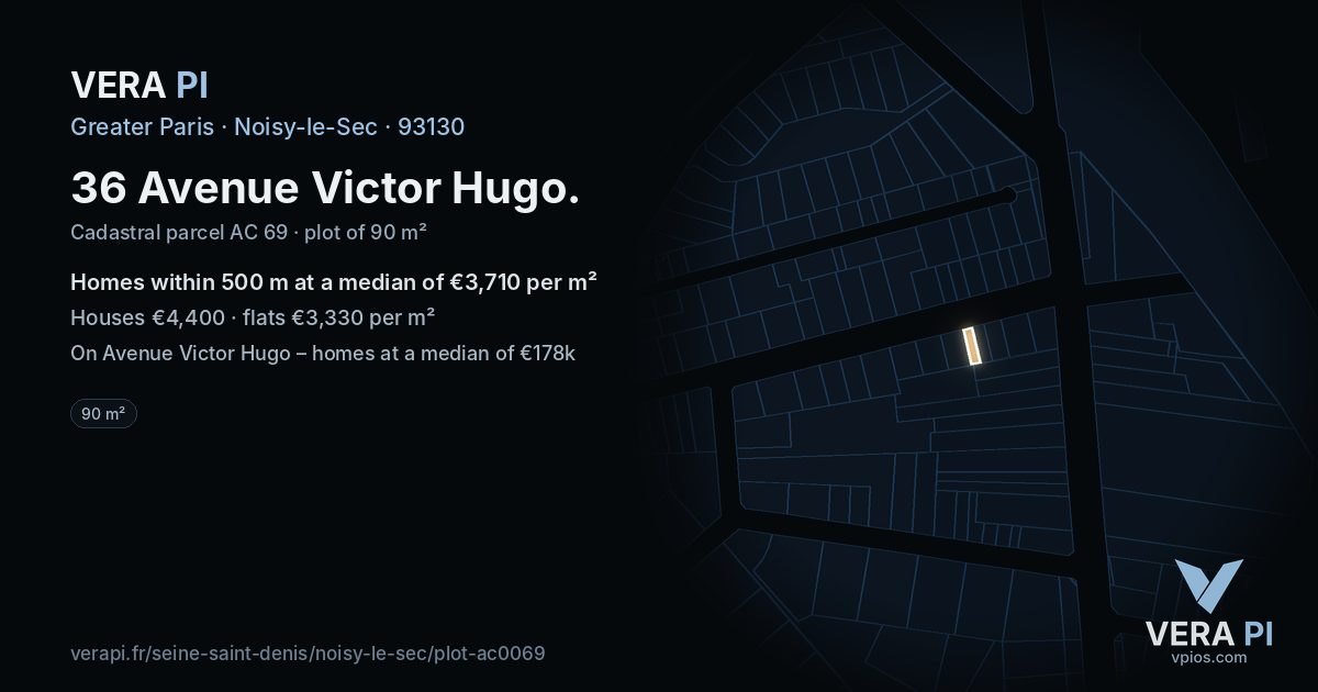 36 Avenue Victor Hugo, Noisy-le-Sec at night – the plot lit, the parcels around coloured by the prices near them