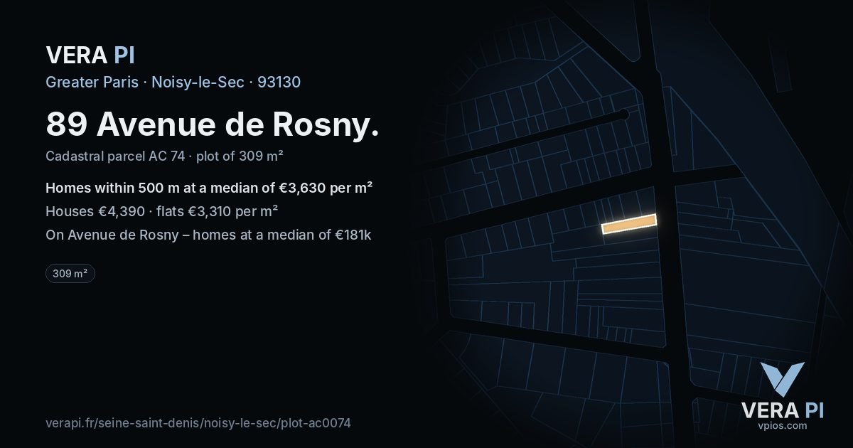 89 Avenue de Rosny, Noisy-le-Sec at night – the plot lit, the parcels around coloured by the prices near them