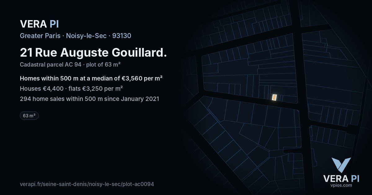 21 Rue Auguste Gouillard, Noisy-le-Sec at night – the plot lit, the parcels around coloured by the prices near them