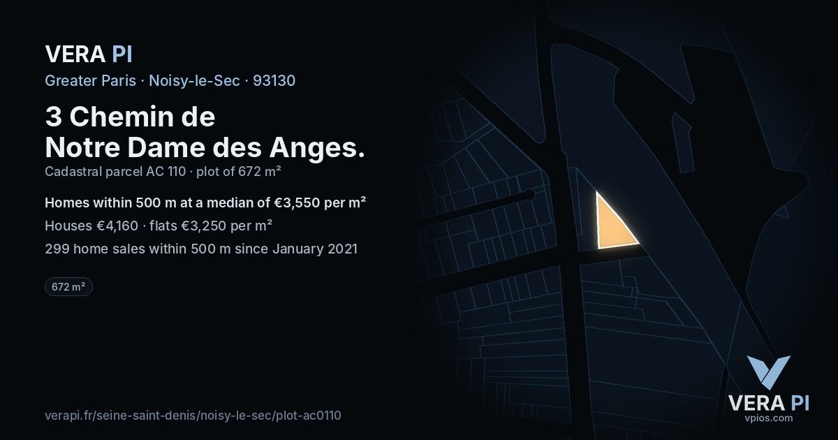 3 Chemin de Notre Dame des Anges, Noisy-le-Sec at night – the plot lit, the parcels around coloured by the prices near them