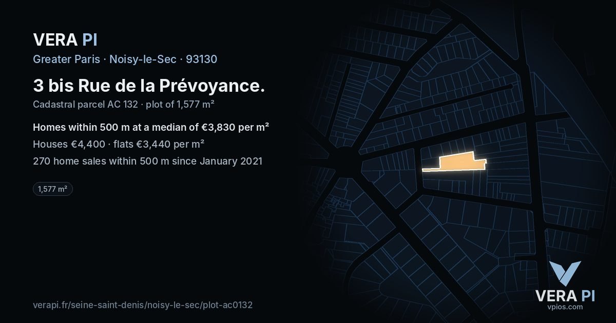 3 bis Rue de la Prévoyance, Noisy-le-Sec at night – the plot lit, the parcels around coloured by the prices near them