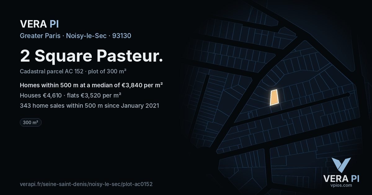 2 Square Pasteur, Noisy-le-Sec at night – the plot lit, the parcels around coloured by the prices near them