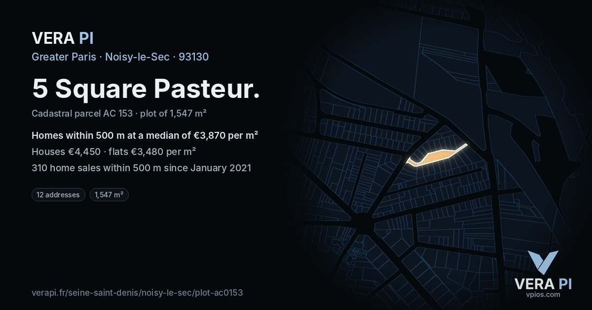 5 Square Pasteur, Noisy-le-Sec at night – the plot lit, the parcels around coloured by the prices near them