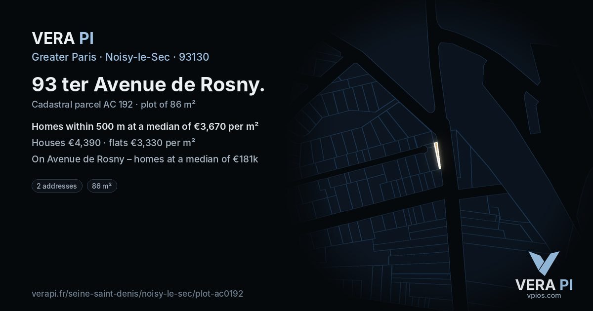 93 ter Avenue de Rosny, Noisy-le-Sec at night – the plot lit, the parcels around coloured by the prices near them