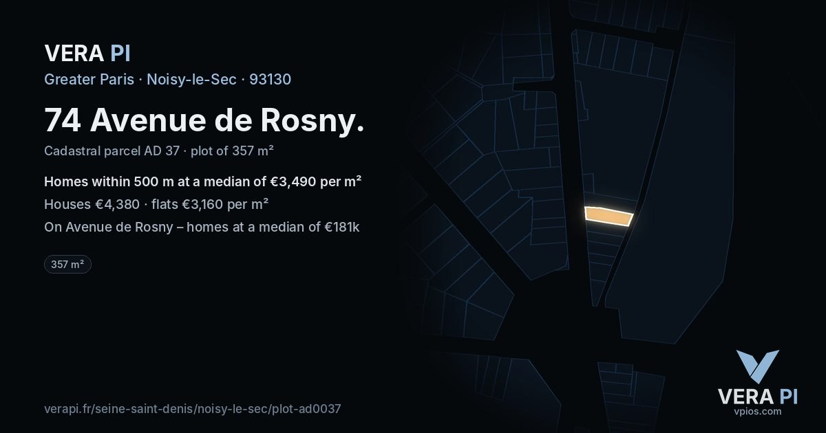 74 Avenue de Rosny, Noisy-le-Sec at night – the plot lit, the parcels around coloured by the prices near them