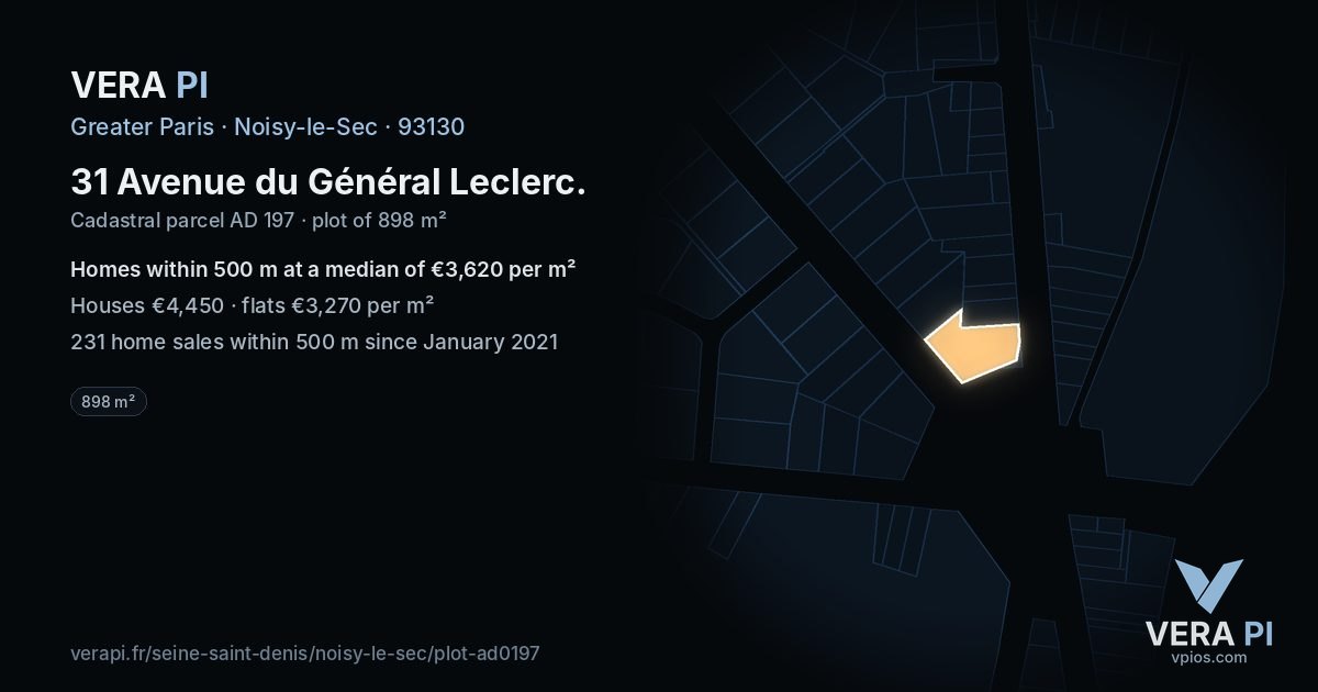 31 Avenue du Général Leclerc, Noisy-le-Sec at night – the plot lit, the parcels around coloured by the prices near them