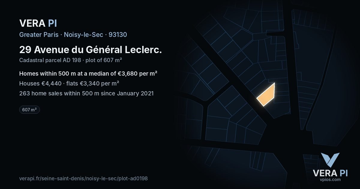 29 Avenue du Général Leclerc, Noisy-le-Sec at night – the plot lit, the parcels around coloured by the prices near them
