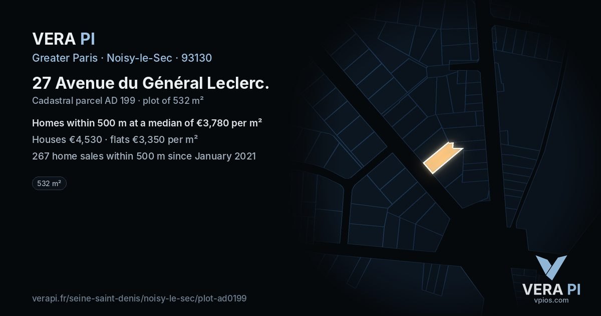 27 Avenue du Général Leclerc, Noisy-le-Sec at night – the plot lit, the parcels around coloured by the prices near them
