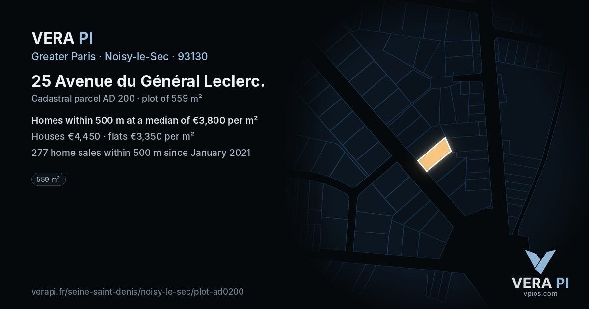 25 Avenue du Général Leclerc, Noisy-le-Sec at night – the plot lit, the parcels around coloured by the prices near them
