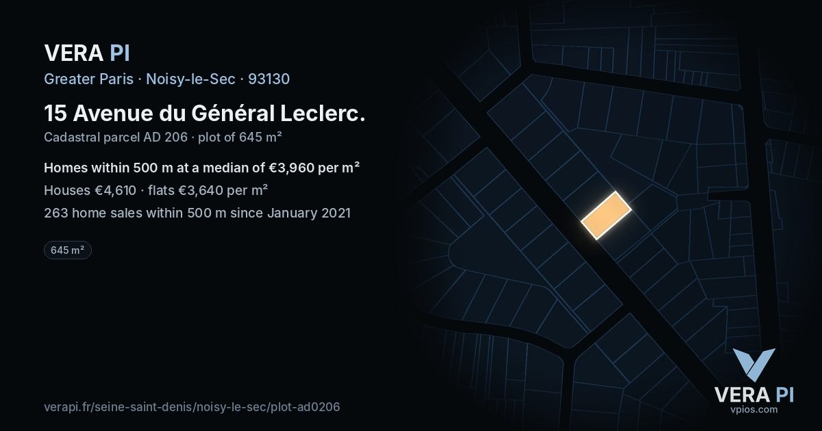 15 Avenue du Général Leclerc, Noisy-le-Sec at night – the plot lit, the parcels around coloured by the prices near them