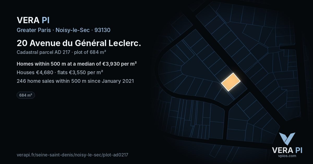 20 Avenue du Général Leclerc, Noisy-le-Sec at night – the plot lit, the parcels around coloured by the prices near them