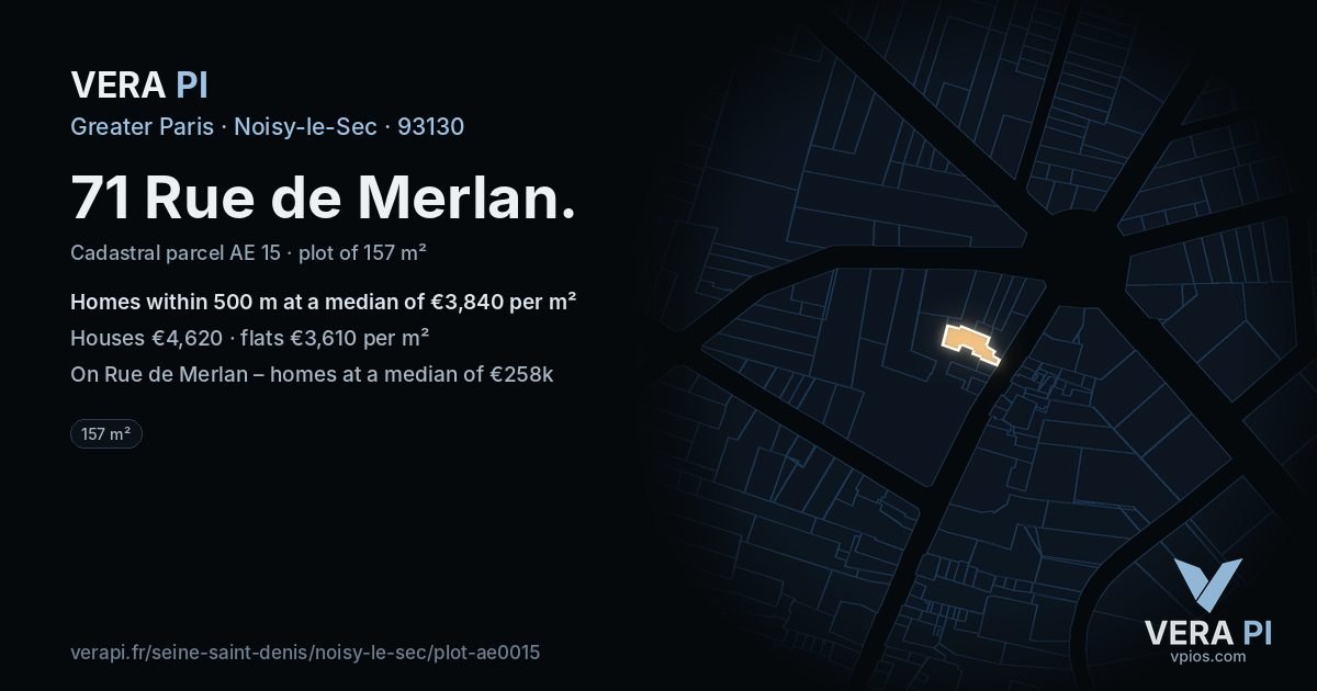 71 Rue de Merlan, Noisy-le-Sec at night – the plot lit, the parcels around coloured by the prices near them