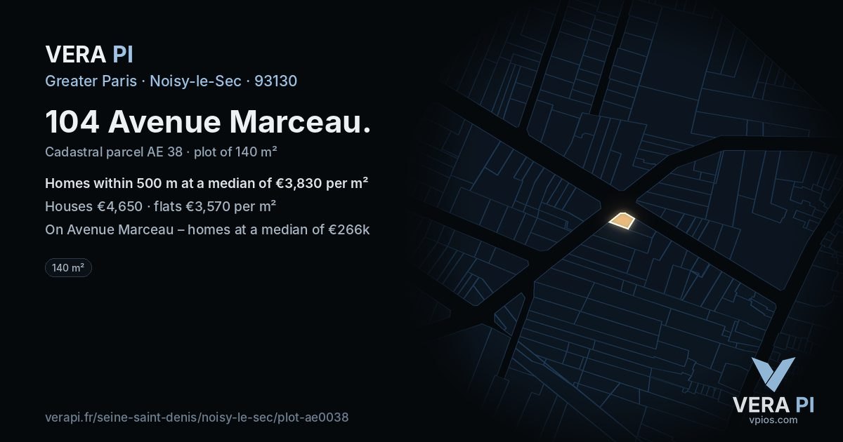 104 Avenue Marceau, Noisy-le-Sec at night – the plot lit, the parcels around coloured by the prices near them