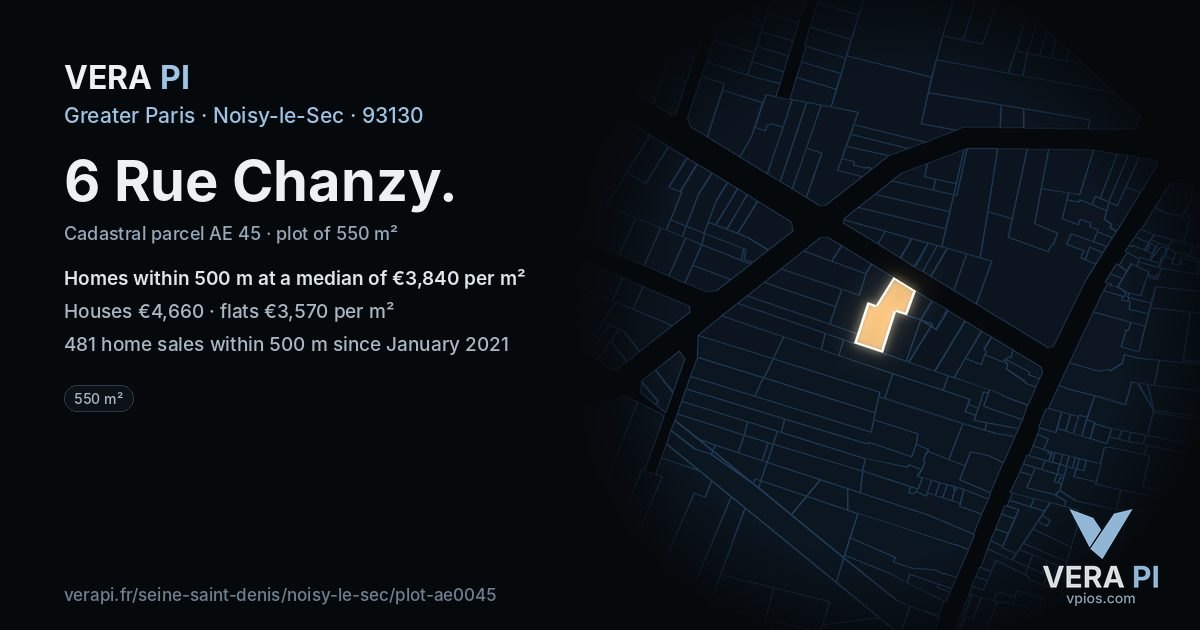 6 Rue Chanzy, Noisy-le-Sec at night – the plot lit, the parcels around coloured by the prices near them