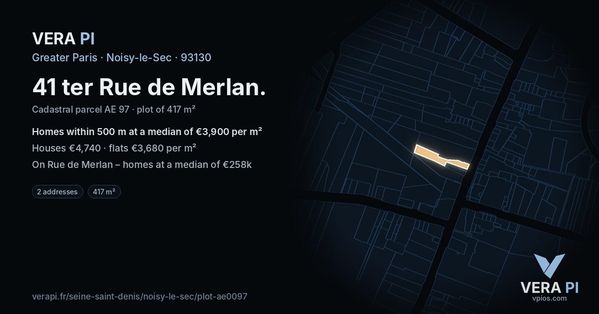 41 ter Rue de Merlan, Noisy-le-Sec at night – the plot lit, the parcels around coloured by the prices near them